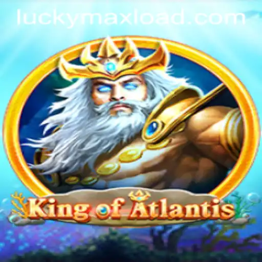 KingofAtlantis: Dive into the Mystical World of Luckymax